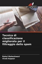 Vivek Kapoor, Rahul Maheshwari - Tecnica di classificazione migliorata per il filtraggio dello spam