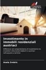 Anela Srebric - Investimento in immobili residenziali austriaci