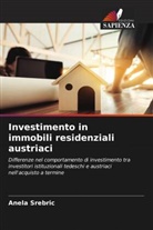Anela Srebric - Investimento in immobili residenziali austriaci