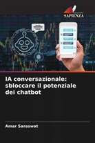 Amar Saraswat - IA conversazionale: sbloccare il potenziale dei chatbot