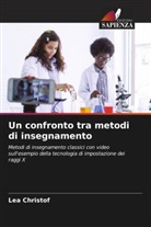 Lea Christof - Un confronto tra metodi di insegnamento