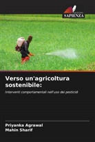 Priyanka Agrawal, Mahin Sharif - Verso un'agricoltura sostenibile: