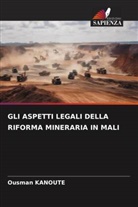 Ousman Kanoute - GLI ASPETTI LEGALI DELLA RIFORMA MINERARIA IN MALI