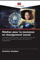Soufiane Khebbaz - Médias pour la jeunesse et changement social