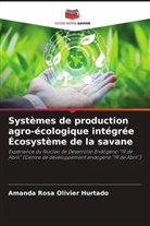 Amanda Rosa Olivier Hurtado - Systèmes de production agro-écologique intégrée Écosystème de la savane