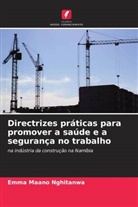 Emma Maano Nghitanwa - Directrizes práticas para promover a saúde e a segurança no trabalho