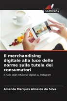 Amanda Marques Almeida da Silva - Il merchandising digitale alla luce delle norme sulla tutela dei consumatori