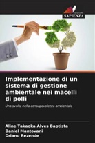 Daniel Mantovani, Driano Rezende, Aline Takaoka Alves Baptista - Implementazione di un sistema di gestione ambientale nei macelli di polli
