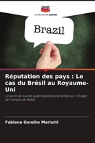 Fabiana Gondim Mariutti - Réputation des pays : Le cas du Brésil au Royaume-Uni