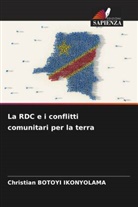 Christian Botoyi Ikonyolama - La RDC e i conflitti comunitari per la terra