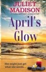 Juliet Madison - April's Glow