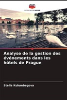 Stella Kulumbegova - Analyse de la gestion des événements dans les hôtels de Prague