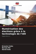 Ernesto Colás, Bernat Mir, David Solà - Numérisation des élections grâce à la technologie de l'IdO