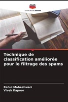 Vivek Kapoor, Rahul Maheshwari - Technique de classification améliorée pour le filtrage des spams