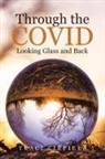 Traci Ciepiela - Through the COVID Looking Glass and Back