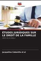 Jacqueline Cabanilla et al - ÉTUDES JURIDIQUES SUR LE DROIT DE LA FAMILLE