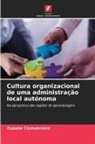 Zuzana Cicmancova - Cultura organizacional de uma administração local autónoma