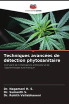 Dr. Nagamani H. S., Nagamani H. S., Dr. Sumanth S., Sumanth S., Dr. Rohith Vallabhaneni, Rohith Vallabhaneni - Techniques avancées de détection phytosanitaire