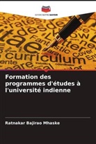 Ratnakar Bajirao Mhaske - Formation des programmes d'études à l'université indienne