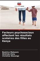Beatrice Makworo, Winfrida Olaly, Christine Wasanga - Facteurs psychosociaux affectant les résultats scolaires des filles au Kenya