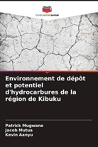 Kevin Aanyu, Patrick Mugwano, Jacob Mutua - Environnement de dépôt et potentiel d'hydrocarbures de la région de Kibuku