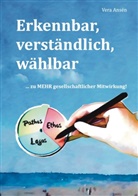 Vera Ansén - Erkennbar, verständlich, wählbar