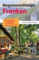 Christof Herrmann, Helmut Herrmann - Biergartenwanderungen Franken