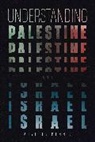 Phyllis Bennis, Bennis Phyllis - Understanding Palestine & Israel