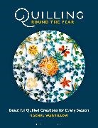 Rachel Warrillow - Quilling Round the Year