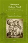 Binia&amp; - Marriage in Medieval Poland