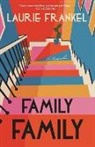 Laurie Frankel - Family Family