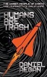 Daniel Aegan - Humans Are Trash