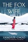 Yangsze Choo - The Fox Wife