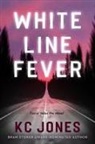 Kc Jones - White Line Fever