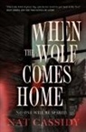 Nat Cassidy - When the Wolf Comes Home