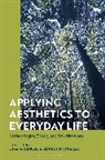 Lisa Giombini, Adrian Kvokacka, Lisa Giombini, Adrián Kvokacka - Applying Aesthetics to Everyday Life