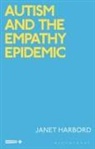 Janet Harbord, Harbord Janet, Stuart Murray, Sowon Park, Corinne Saunders, Angela Woods - Autism and the Empathy Epidemic