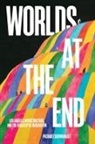 Pacharee Sudhinaraset - Worlds at the End