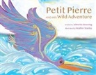Johnette Downing, Johnette/ Stanley Downing, Heather Stanley - Petit Pierre and His Wild Adventure