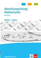 Abschlussprüfung Mathematik 2020 - 2024. Realschulabschluss Baden-Württemberg