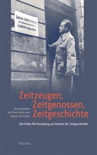 Frank Bajohr, Frank Bajohr (Prof. Dr.), Brechtken, Magnus Brechtken, Brechtken (Prof. Dr.) - Zeitzeugen, Zeitgenossen, Zeitgeschichte