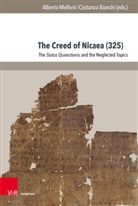 Bianchi, Costanza Bianchi, Alberto Melloni - The Creed of Nicaea (325)