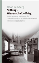 Jason Lemberg, Jason (Dr.) Lemberg - Stiftung - Wissenschaft - Krieg