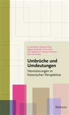 DFG-Sonderforschungsbereich 948, DFG-Sonderforschungsbereich 948 - Umbrüche und Umdeutungen