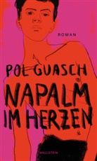 Pol Guasch, Kirsten Brandt - Napalm im Herzen