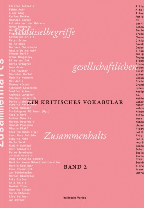 Christopher Möllmann, Anna Pollmann - Schlüsselbegriffe gesellschaftlichen Zusammenhalts, 2 Teile - Ein kritisches Vokabular