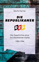 Moritz Fischer - Die Republikaner