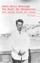 Malte Maria Unverzagt - Die Kunst der Resignation