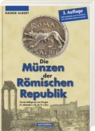 Rainer Albert - Die Münzen der Römischen Republik