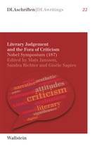 Mats Jansson, Sandra Richter, Gisèle Sapiro - Literary Judgement and the Fora of Criticism